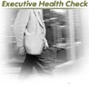 Executive Health Check